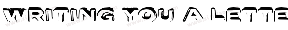 Writing You A Letter字体转换